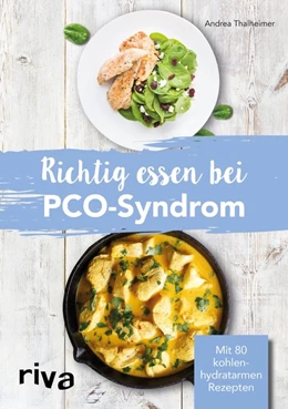 Abbildung von Thalheimer | Heilende Rezepte bei PCO-Syndrom | 1. Auflage | 2019 | beck-shop.de