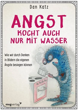 Abbildung von Katz | Angst kocht auch nur mit Wasser | 1. Auflage | 2019 | beck-shop.de