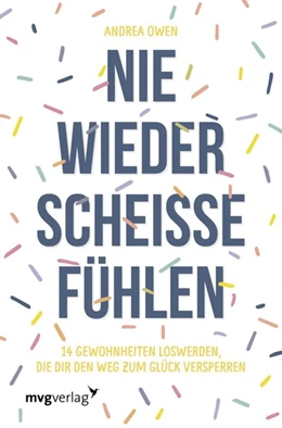 Abbildung von Owen | Nie wieder scheiße fühlen | 1. Auflage | 2019 | beck-shop.de