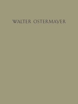 Abbildung von Ostermayer | Der Bildhauer Walter Ostermayer | 1. Auflage | | beck-shop.de