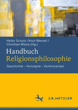 Abbildung von Schulz / Wenzel | Handbuch Religionsphilosophie | 1. Auflage | 2025 | beck-shop.de