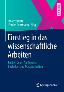 Abbildung von Dietz / König | Einstieg in das wissenschaftliche Arbeiten | 1. Auflage | 2025 | beck-shop.de