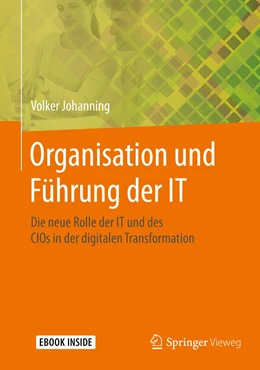 Abbildung von Johanning | Organisation und Führung der IT | 1. Auflage | 2020 | beck-shop.de