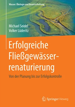 Abbildung von Seidel / Lüderitz | Fließgewässerrenaturierung mit strukturverbessernden Maßnahmen | 1. Auflage | 2025 | beck-shop.de