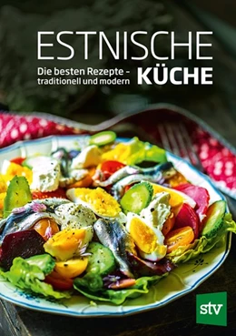 Abbildung von Estonisch Food Academy | Estnische Küche | 1. Auflage | 2019 | beck-shop.de