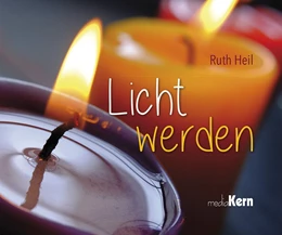 Abbildung von Heil | Licht werden | 1. Auflage | 2018 | beck-shop.de