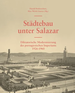 Abbildung von Bodenschatz / Welch Guerra | Städtebau unter Salazar | 1. Auflage | 2019 | beck-shop.de