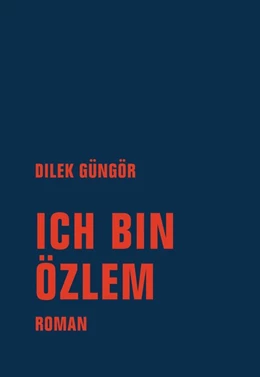 Abbildung von Güngör | Ich bin Özlem | 1. Auflage | 2019 | beck-shop.de
