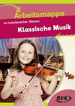 Abbildung von Leselauscher Wissen Klassische Musik. Arbeitsmappe | 1. Auflage | 2021 | beck-shop.de