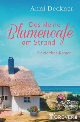Abbildung von Deckner | Das kleine Blumencafé am Strand | 1. Auflage | 2019 | 7 | beck-shop.de