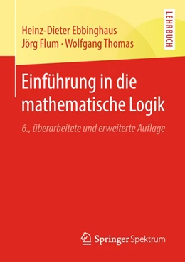 Abbildung von Ebbinghaus / Flum | Einführung in die mathematische Logik | 6. Auflage | 2018 | beck-shop.de