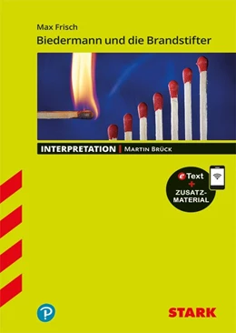 Abbildung von Brück | STARK Interpretationen Deutsch - Max Frisch: Biedermann und die Brandstifter | 1. Auflage | 2019 | beck-shop.de