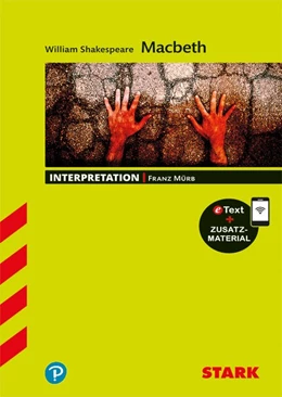 Abbildung von Mürb | STARK Interpretationen Englisch - William Shakespeare: Macbeth | 1. Auflage | 2019 | beck-shop.de