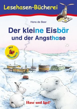 Abbildung von De Beer | Der kleine Eisbär und der Angsthase / Silbenhilfe | 1. Auflage | 2019 | beck-shop.de