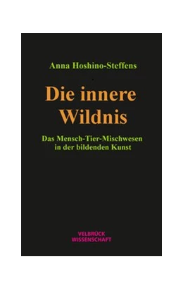 Abbildung von Hoshino-Steffens | Die innere Wildnis | 1. Auflage | 2020 | beck-shop.de