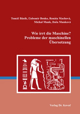 Abbildung von Bánik / Benko | Wie irrt die Maschine? Probleme der maschinellen Übersetzung | 1. Auflage | 2019 | 23 | beck-shop.de