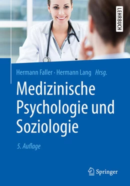 Abbildung von Faller / Lang | Medizinische Psychologie und Soziologie | 5. Auflage | 2019 | beck-shop.de