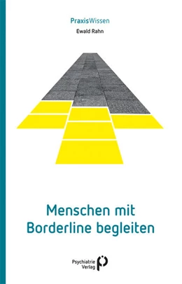 Abbildung von Rahn | Menschen mit Borderline begleiten | 1. Auflage | 2019 | beck-shop.de