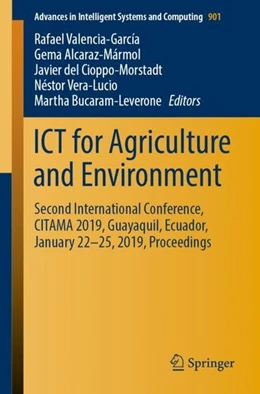 Abbildung von Valencia-García / Alcaraz-Mármol | ICT for Agriculture and Environment | 1. Auflage | 2018 | beck-shop.de