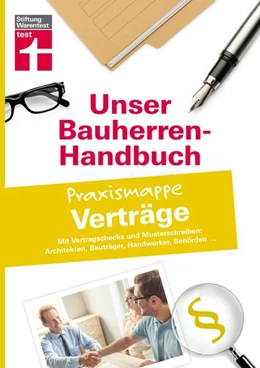 Abbildung von Werthschützky / Stroisch | Bauherren-Praxismappe Verträge | 1. Auflage | 2018 | beck-shop.de