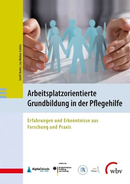 Abbildung von Badel / Schüle | Arbeitsplatzorientierte Grundbildung in der Pflegehilfe | 1. Auflage | 2019 | beck-shop.de