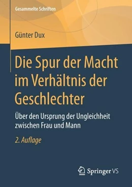 Abbildung von Dux | Die Spur der Macht im Verhältnis der Geschlechter | 2. Auflage | 2018 | beck-shop.de