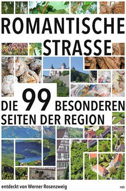 Abbildung von Rosenzweig | Romantische Straße | 1. Auflage | 2019 | beck-shop.de