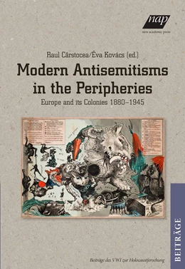Abbildung von Cârstocea / Kovács | Modern Antisemitisms in the Peripheries | 1. Auflage | 2019 | beck-shop.de