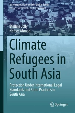 Abbildung von Jolly / Ahmad | Climate Refugees in South Asia | 1. Auflage | 2018 | beck-shop.de