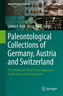 Abbildung von Beck / Joger | Paleontological Collections of Germany, Austria and Switzerland | 1. Auflage | 2018 | beck-shop.de