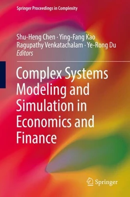 Abbildung von Chen / Kao | Complex Systems Modeling and Simulation in Economics and Finance | 1. Auflage | 2018 | beck-shop.de