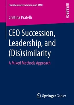 Abbildung von Pratelli | CEO Succession, Leadership, and (Dis)similarity | 1. Auflage | 2018 | beck-shop.de