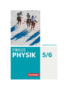 Abbildung von Burzin / Lichtenberger | Fokus Physik - Neubearbeitung - Gymnasium Nordrhein-Westfalen G9 - 5.-6. Schuljahr | 1. Auflage | 2019 | beck-shop.de