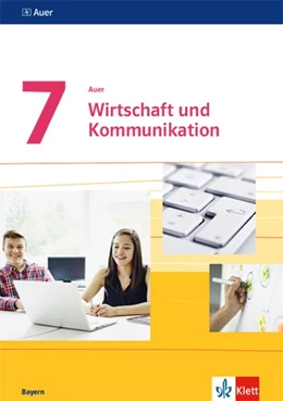 Abbildung von Auer Wirtschaft und Kommunikation 7. Ausgabe Bayern | 1. Auflage | 2019 | beck-shop.de