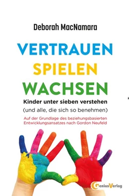 Abbildung von MacNamara | Vertrauen Spielen Wachsen | 1. Auflage | 2017 | beck-shop.de