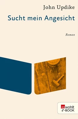 Abbildung von Updike | Sucht mein Angesicht | 1. Auflage | 2019 | beck-shop.de