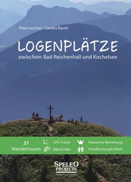 Abbildung von Lechner / Rauch | Logenplätze zwischen Bad Reichenhall und Kochelsee | 1. Auflage | 2018 | beck-shop.de