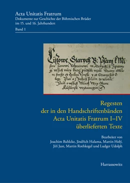 Abbildung von Regesten der in den Handschriftenbänden Acta Unitatis Fratrum I-IV überlieferten Texte | 1. Auflage | 2018 | beck-shop.de