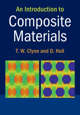 Abbildung von Clyne / Hull | An Introduction to Composite Materials | 3. Auflage | 2019 | beck-shop.de