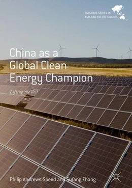 Abbildung von Andrews-Speed / Zhang | China as a Global Clean Energy Champion | 1. Auflage | 2019 | beck-shop.de