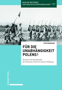 Abbildung von Bednarz | Für die Unabhängigkeit Polens! | 1. Auflage | 2019 | 187 | beck-shop.de