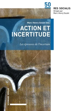 Abbildung von Soulet | Action et incertitude | 1. Auflage | 2019 | 50 | beck-shop.de