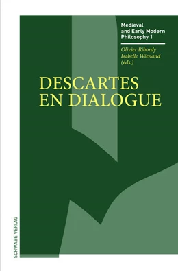 Abbildung von Ribordy / Wienand | Descartes en dialogue | 1. Auflage | 2019 | 1 | beck-shop.de