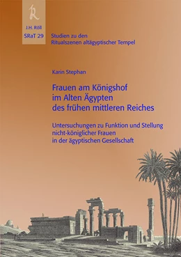 Abbildung von Stephan | Frauen am Königshof im Alten Ägypten des frühen Mittleren Reiches | 1. Auflage | 2018 | 29 | beck-shop.de