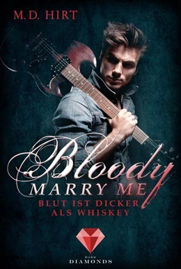 Abbildung von Hirt | Bloody Marry Me 1: Blut ist dicker als Whiskey | 1. Auflage | 2019 | beck-shop.de