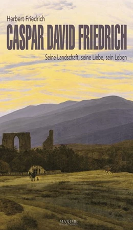 Abbildung von Friedrich | Caspar David Friedrich | 1. Auflage | 2018 | beck-shop.de