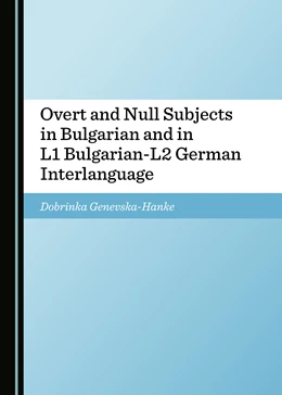 Abbildung von Overt and Null Subjects in Bulgarian and in L1 Bulgarian-L2 German Interlanguage | 1. Auflage | 2019 | beck-shop.de
