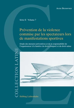Abbildung von Bichovsky | Prévention de la violence commise par les spectateurs lors de manifestations sportives | 1. Auflage | 2009 | Volume 7 | beck-shop.de
