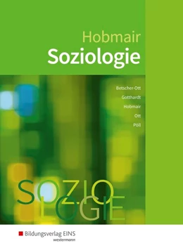 Abbildung von Hobmair / Pöll | Soziologie. Schulbuch | 4. Auflage | 2019 | beck-shop.de