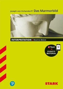 Abbildung von Brück | STARK Interpretationen Deutsch - Joseph von Eichendorff: Das Marmorbild | 1. Auflage | 2019 | beck-shop.de